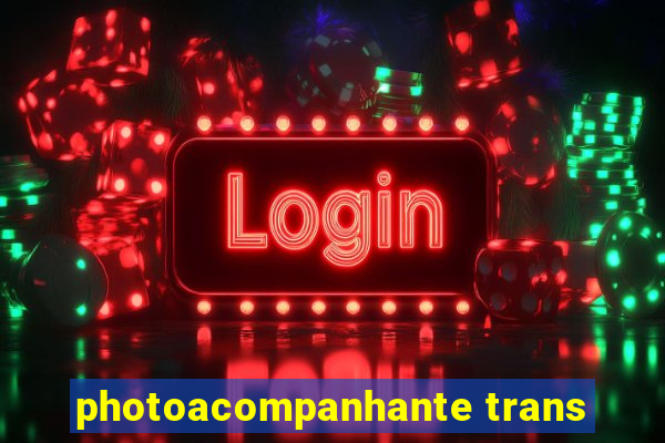 photoacompanhante trans